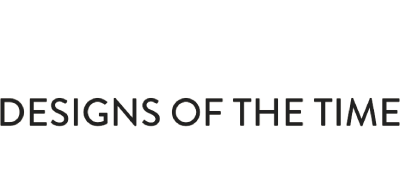 DESIGNS OF THE TIME